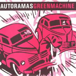 Greenmachine : Green Machine vs Autoramas